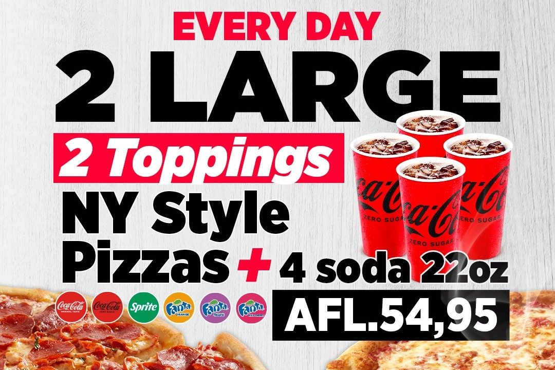 Every Day 2 Large NY Style Pizzas + 4 soda 22oz